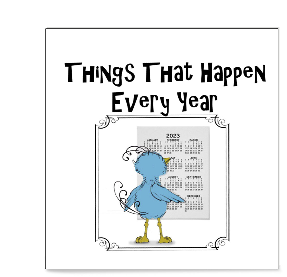 "Things That Happen Every Year"