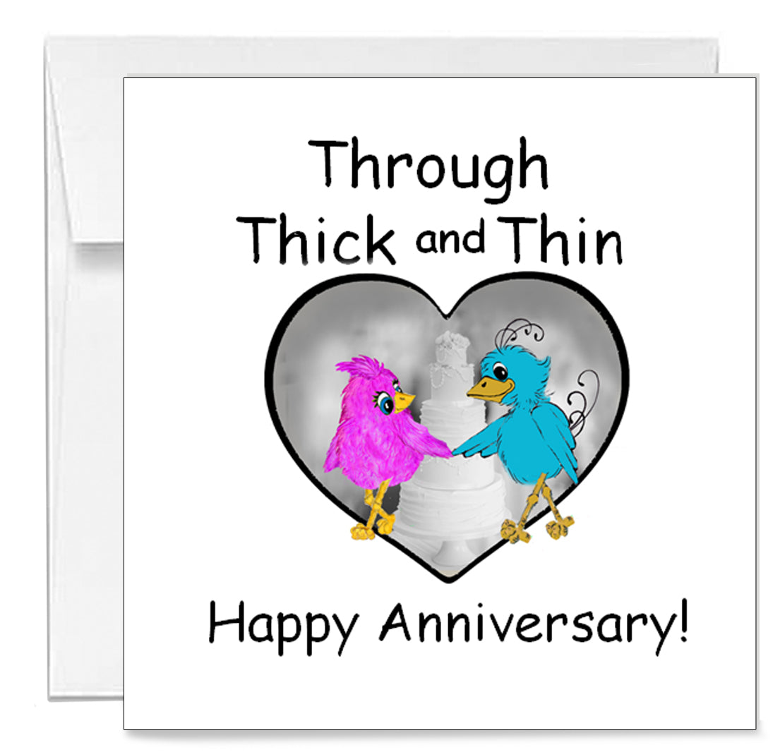 "Through Thick & Thin"