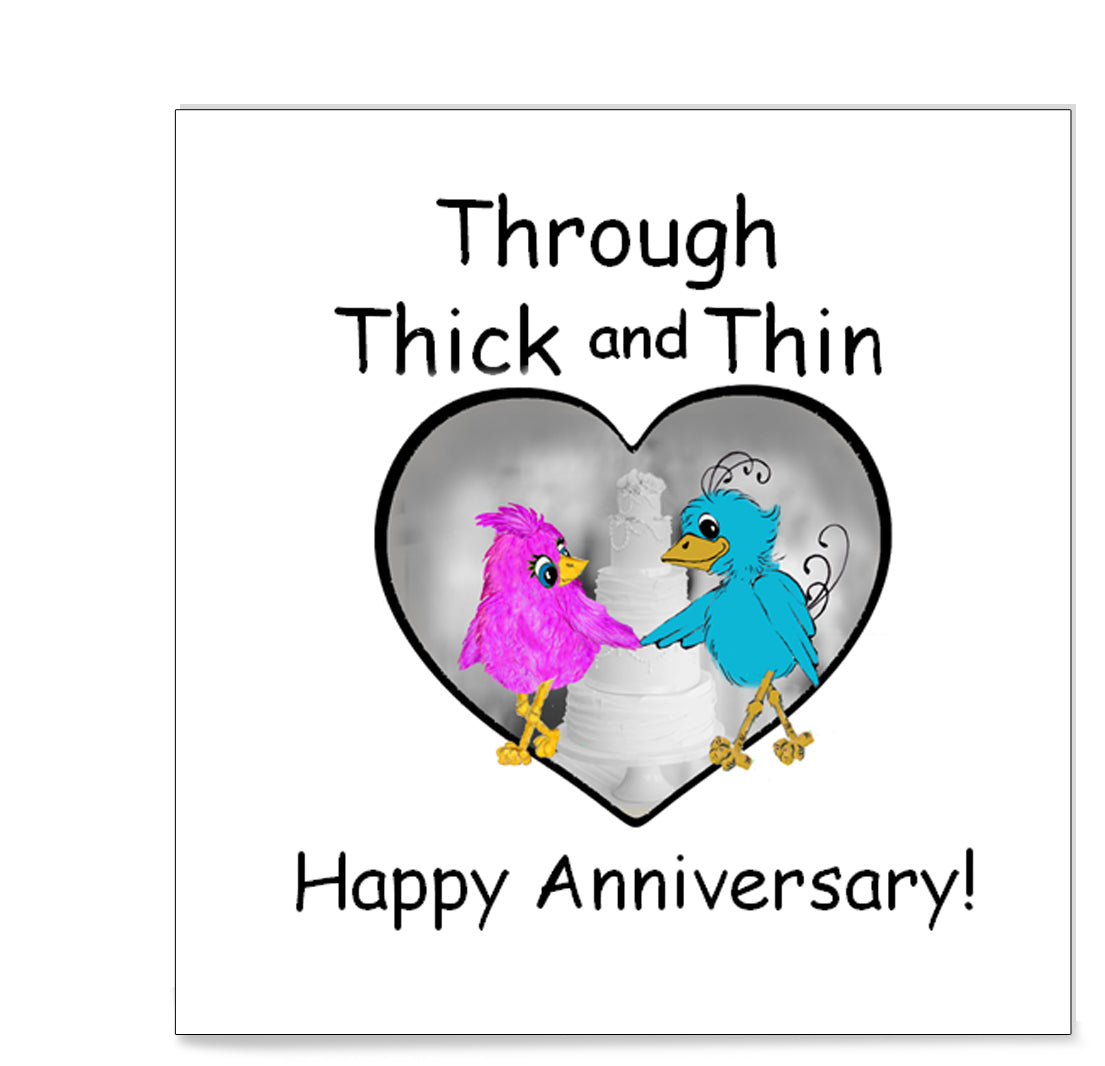 "Through Thick & Thin"