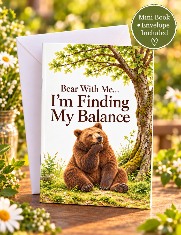 Bear with me... I'm Finding my Balance