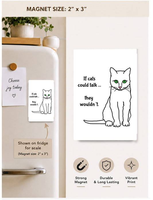 If Cats Could Talk