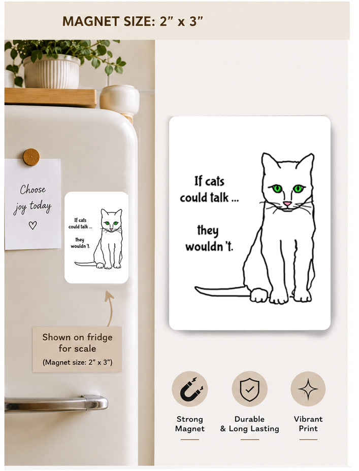 If Cats Could Talk