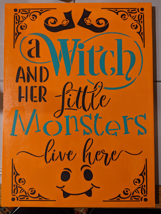 A Witch & Her Little Monsters Live Here