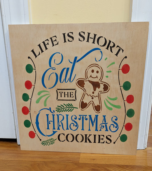 Life is Short, Eat the Xmas Cookies