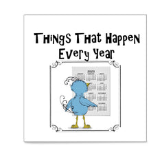 Load image into Gallery viewer, &quot;Things That Happen Every Year&quot;
