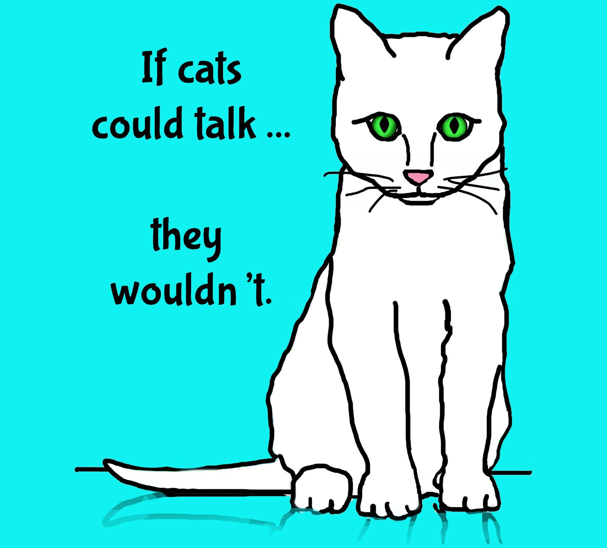 If cats could talk