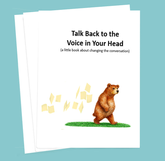 Talk Back to the Voice in Your Head